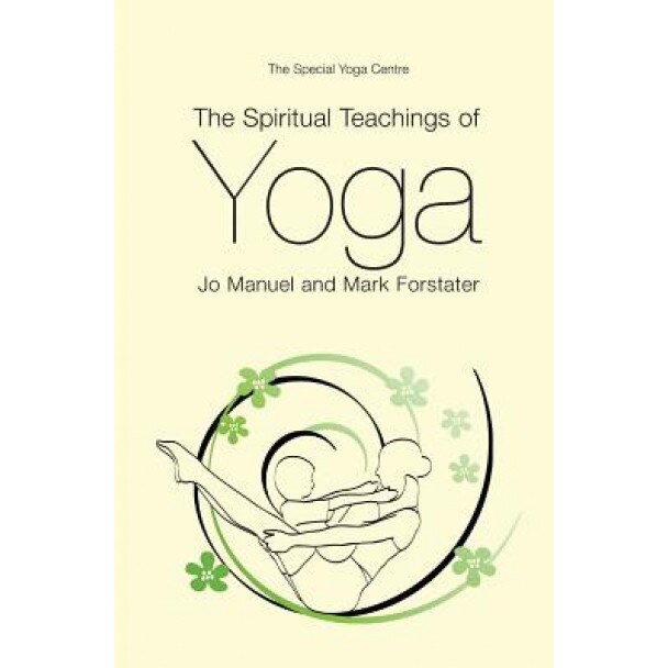 The Spiritual Teachings of Yoga, Jo Manuel (Author)