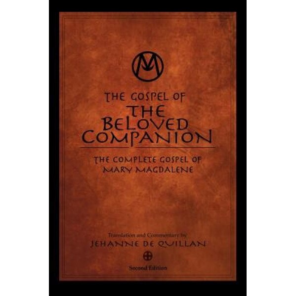 The Gospel of the Beloved Companion, Jehanne De Quillan