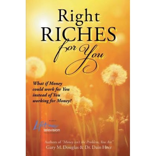 Right Riches for You, Dain Heer (Author)