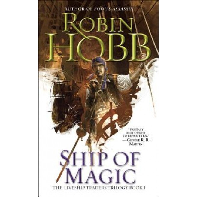 Ship of Magic, Robin Hobb