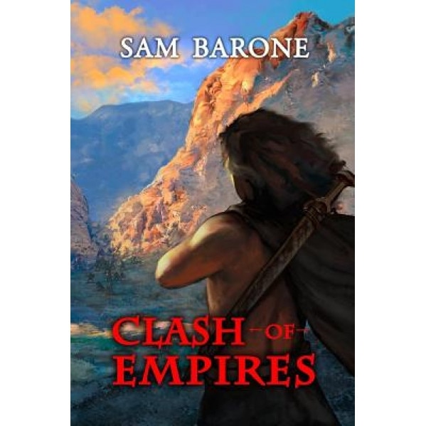 Clash of Empires, Sam Barone (Author)