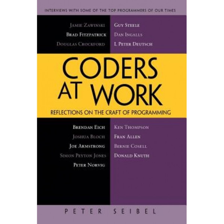 Coders at Work - Peter Seibel