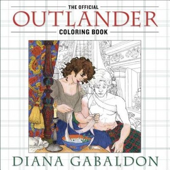 The Official Outlander Coloring Book: An Adult Coloring Book, Diana Gabaldon (Author) The Official Outlander Coloring Book: An Adult Coloring Book, Diana Gabaldon (Author)