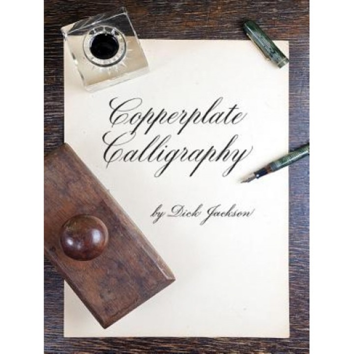 Copperplate Calligraphy, Dick Jackson (Author)