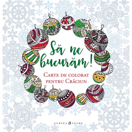 Sa Ne Bucuram Carte De Colorat Pentru Craciun Emag Ro
