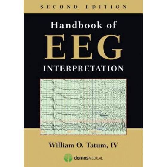 Handbook of EEG Interpretation - William O., IV Tatum (Editor)