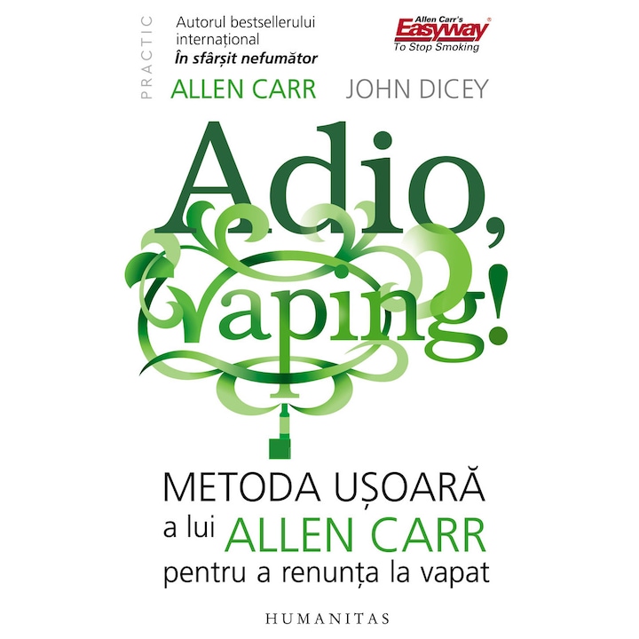 Adio, vaping! Metoda usoara a lui Allen Carr pentru a renunta la vapat - Allen Carr