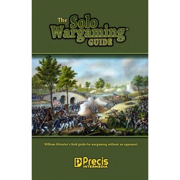 The Solo Wargaming Guide, William Silvester (Author) The Solo Wargaming Guide, William Silvester (Author)