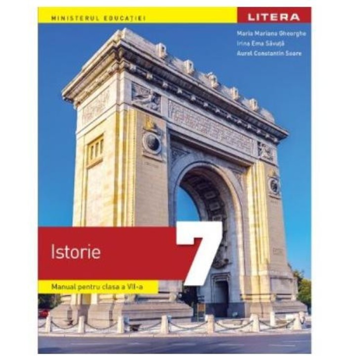 Istorie. Manual pentru clasa a VII-a, Maria Mariana Gheorghe, Litera Educational