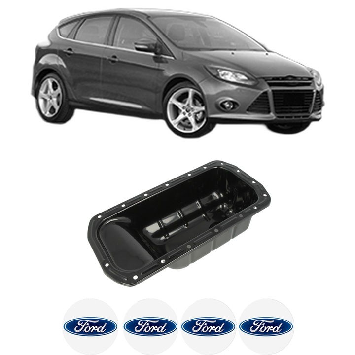 Baie ulei FORD FOCUS III 1.6 TDCi T1DA, T1DB din 2010-2017 KW 85 CP 115 CMC 1560, auto, material otel, 4 Stickere auto cu FORD
