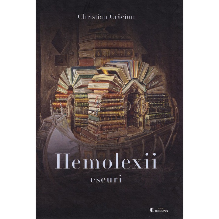 Hemolexii. Eseuri - Christian Craciun