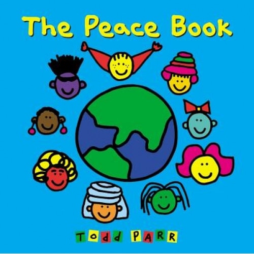The Peace Book, Todd Parr