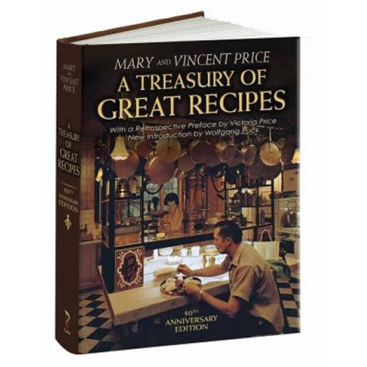 A Treasury of Great Recipes, 50th Anniversary Edition: Famous Specialties of the World's Foremost Restaurants Adapted for the American Kitchen, Vincent Price (Author)