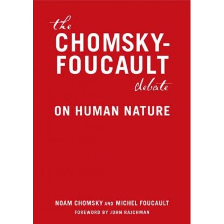 The Chomsky - Foucault Debate: On Human Nature, Noam, Et Chomsky, Michel Foucault