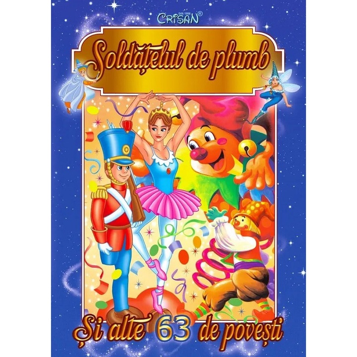 Soldatelul De Plumb. Si Alte 63 De Povesti