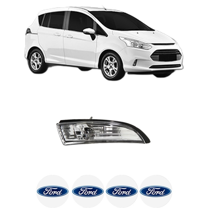 Indicator oglinda Partea Dreapta FORD B-MAX Van (JK) din 2012-2015, Auto, Blic, 4 Stickere auto cu FORD