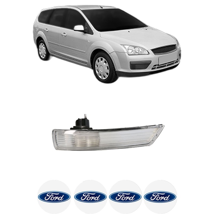 Indicator oglinda Fata Dreapta FORD FOCUS II Estate Van din 2004-2011, Auto, Blic, 4 Stickere auto cu FORD