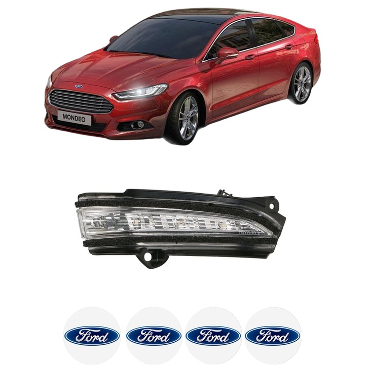 Semnalizator Oglinda Dreapta FORD MONDEO V Hatchback (CE) din 2014-2015, Auto, Blic, 4 Stickere auto cu FORD