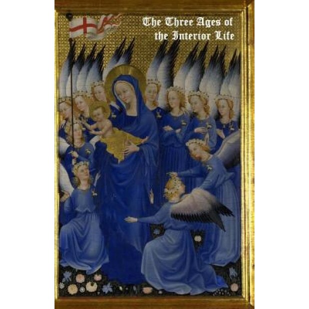 The Three Ages of the Interior Life, Reginald Garrigou-Lagrange (Author)