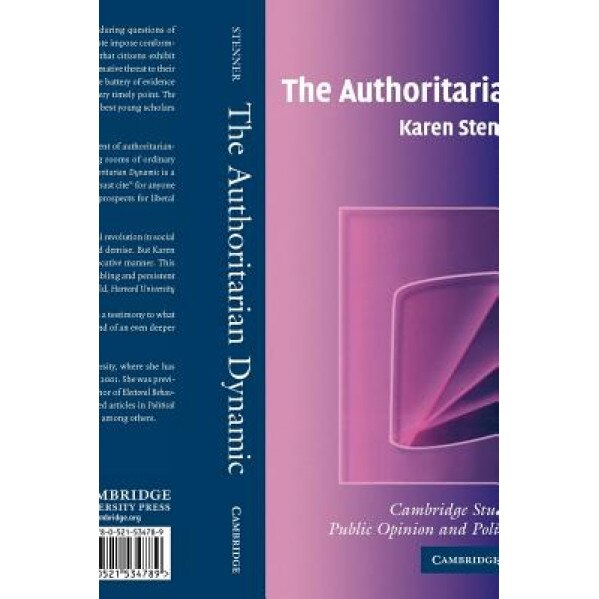 The Authoritarian Dynamic, Karen Stenner (Author)