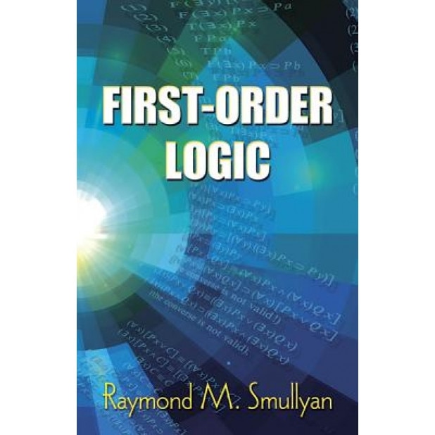 First-Order Logic, Raymond M. Smullyan
