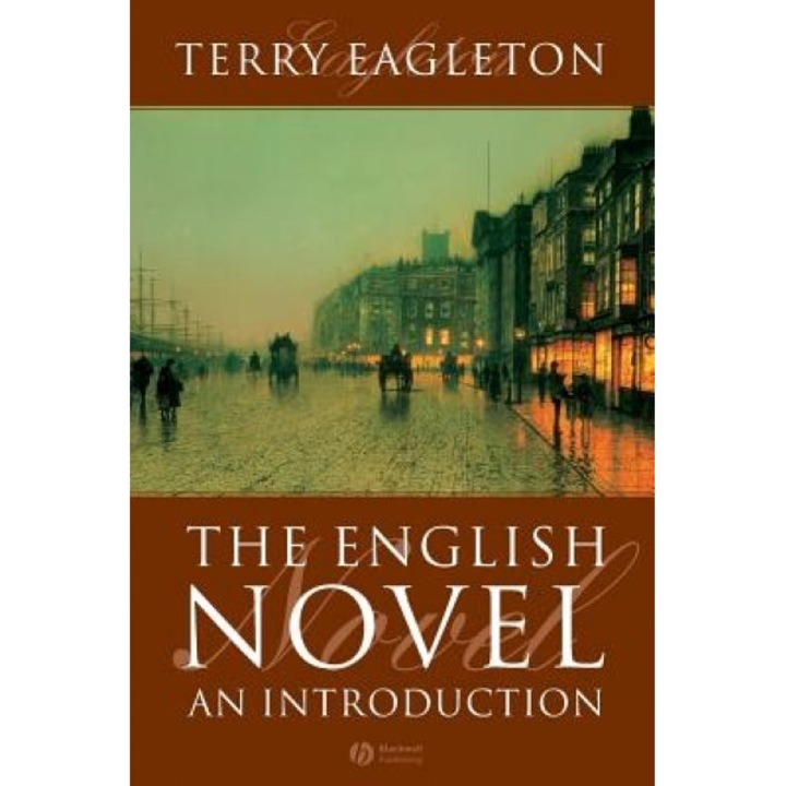 The English Novel: An Introduction, Terry Eagleton (Author)