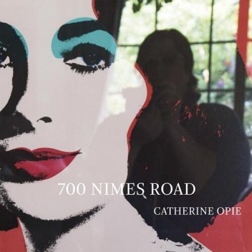 700 Nimes Road, Catherine Opie (Author)