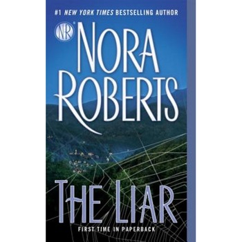 The Liar, Nora Roberts (Author) The Liar, Nora Roberts (Author)