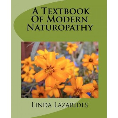 A Textbook of Modern Naturopathy - Linda Lazarides (Author)