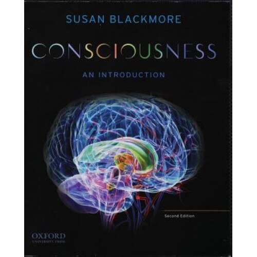 Consciousness: An Introduction, Susan Blackmore (Author)