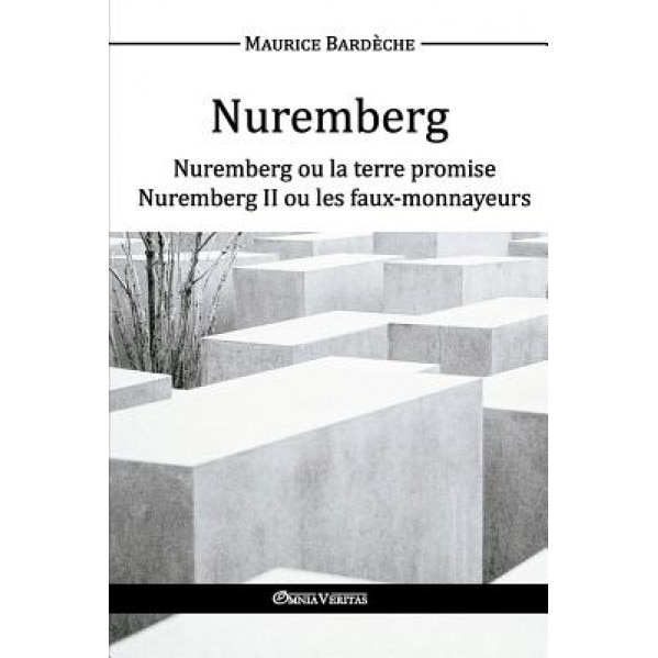 Nuremberg, Maurice Bardeche (Author)