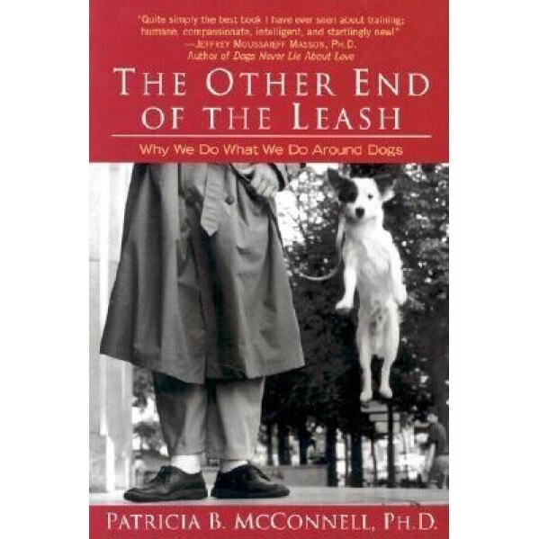 The Other End of the Leash, Patricia B. McConnell