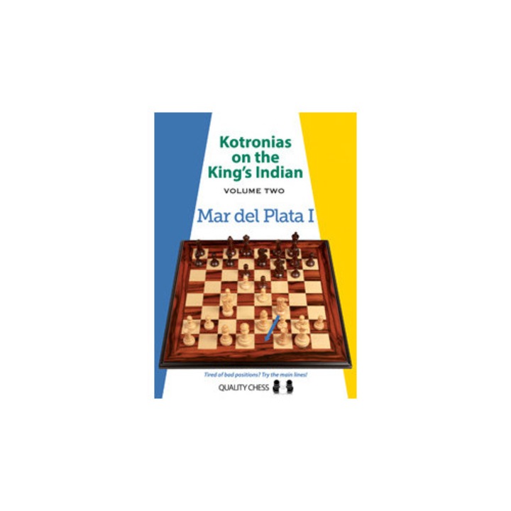 Kotronias on the King's Indian Mar del Plata I, Wydawnictwo Quality Chess, Vassilios Kotronias