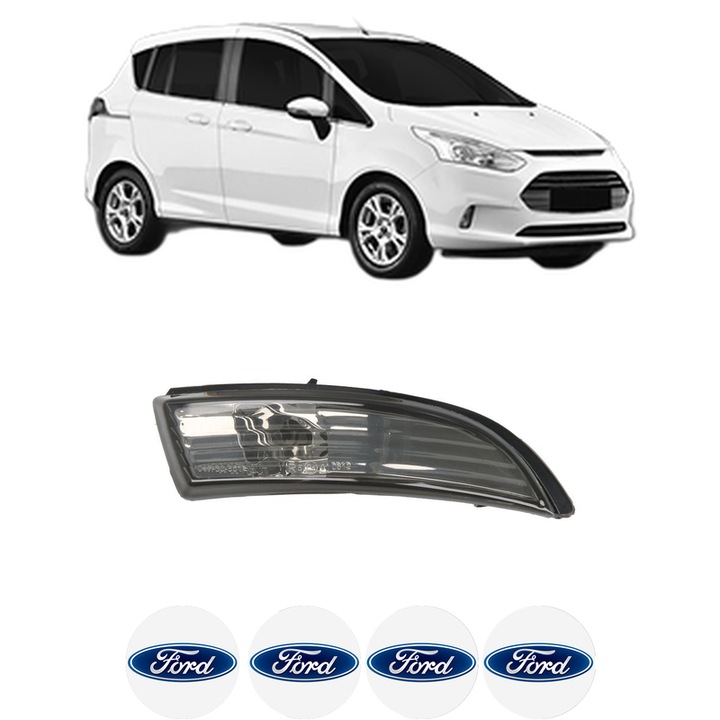 IndicatorOglinda Dreapta FORD B-MAX Van (JK) din 2012-2015, Auto, Blic, 4 Stickere auto cu FORD