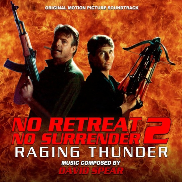 David Spear: No Retreat / No Surrender 2: Raging Thunder [CD]