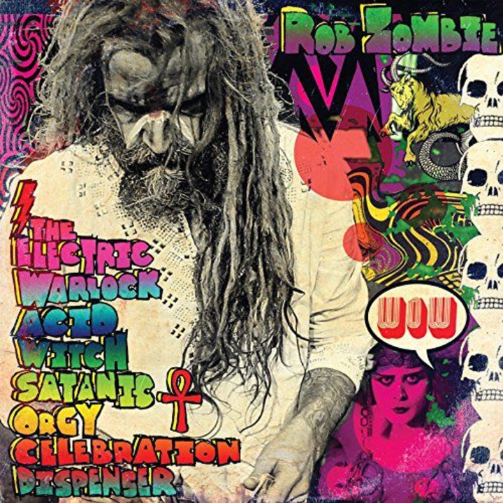 Rob Zombie: Electric Warlock Acid Witch Satanic Orgy Celebration Dispenser (Edited) [CD]