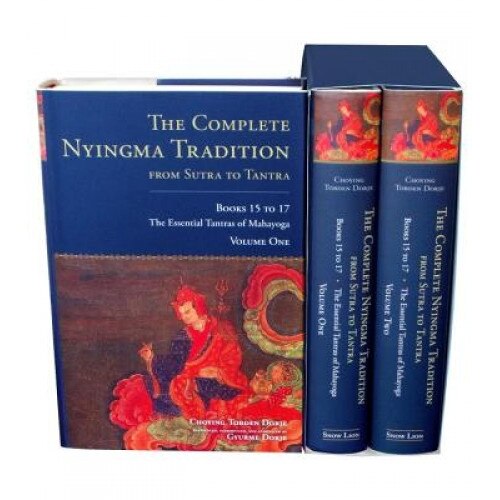 The Complete Nyingma Tradition from Sutra to Tantra, Books 15 to 17: The Essential Tantras of Mahayoga, Choying Tobden Dorje (Author)