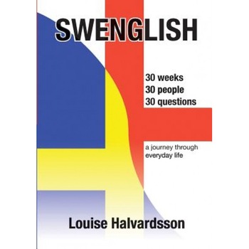 Swenglish, Louise Halvardsson (Author) Swenglish, Louise Halvardsson (Author)