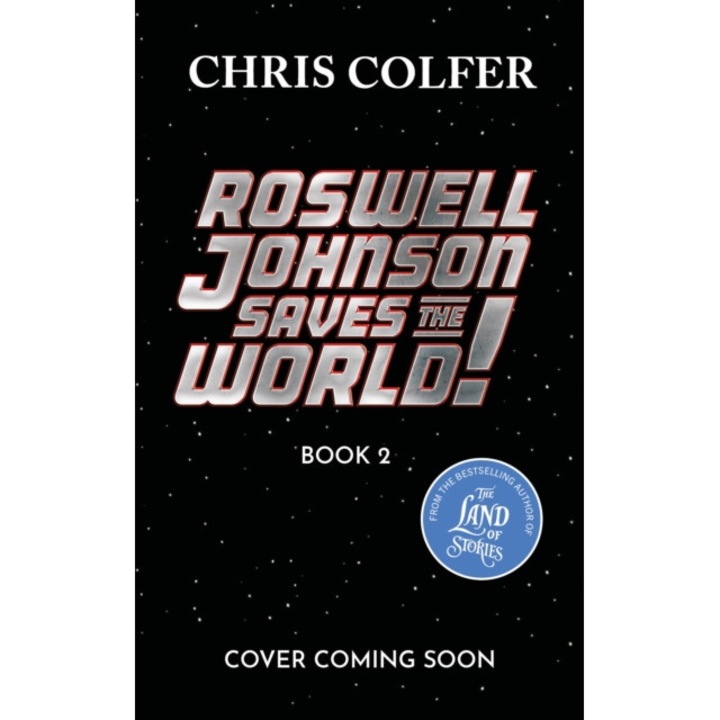Roswell Johnson Saves The Galaxy! - Chris Colfer