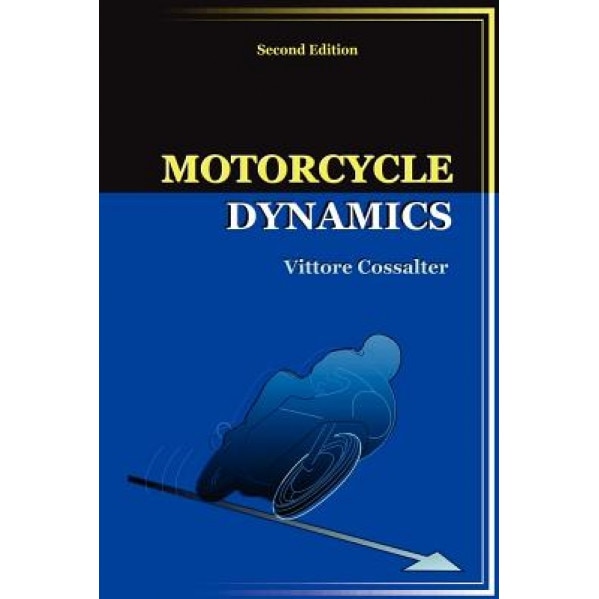 Motorcycle Dynamics, Vittore Cossalter