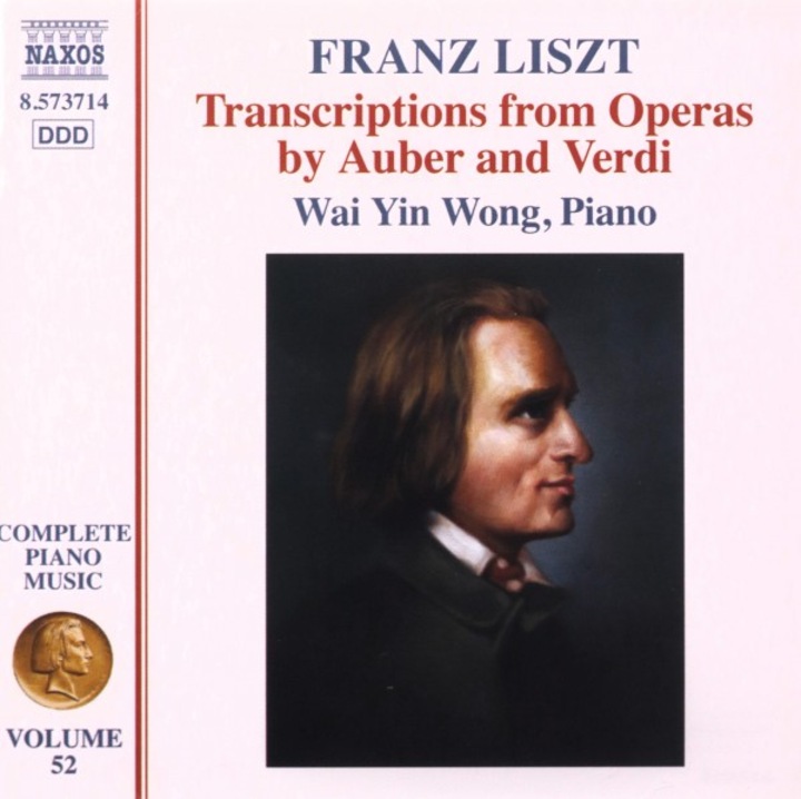 Wai Yin Wong: Franz Liszt: Complete Piano Music Vol. 52 - Transcriptions From Operas By Auber And Verdi [CD]