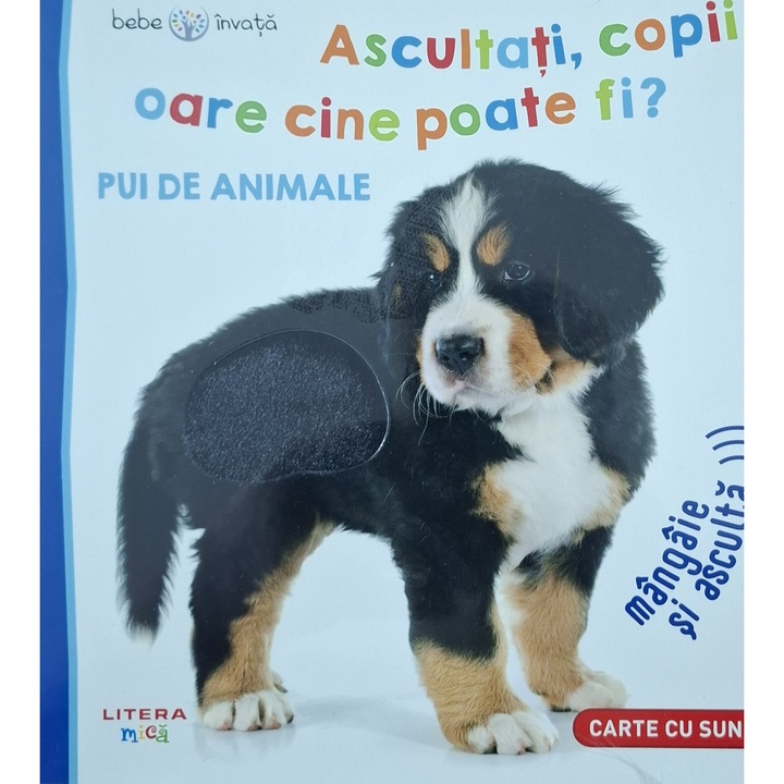 Pui de animale, mangaie si asculta, carte cu sunete