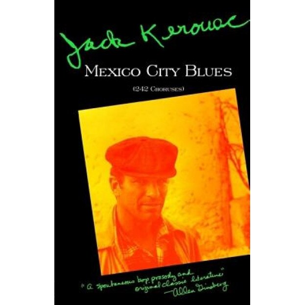 Mexico City Blues: 242 Choruses, Jack Kerouac