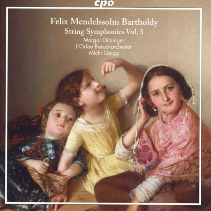 Felix Mendelssohn: String Symphonies. Vol. 3 [CD]