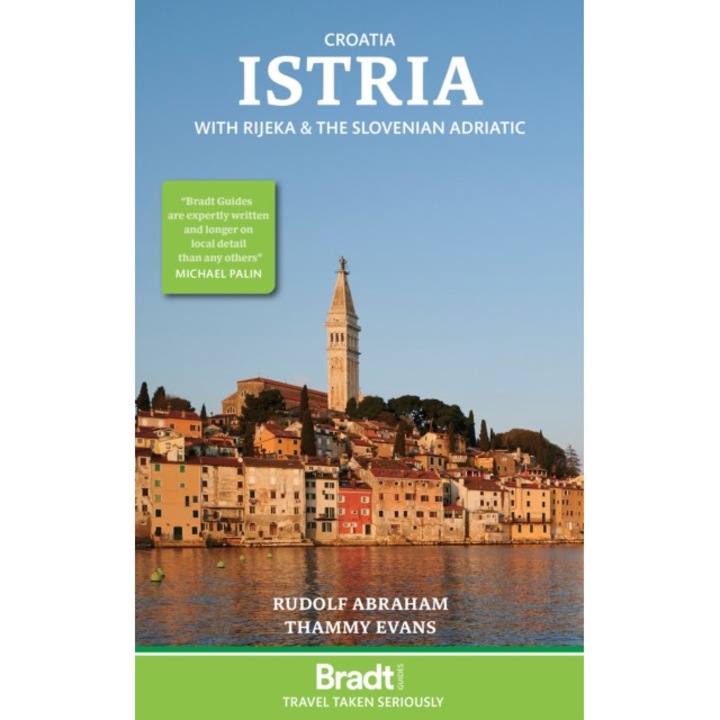 Croatia: Istria: With Rijeka And The Slovenian Adriatic - Thammy Evans