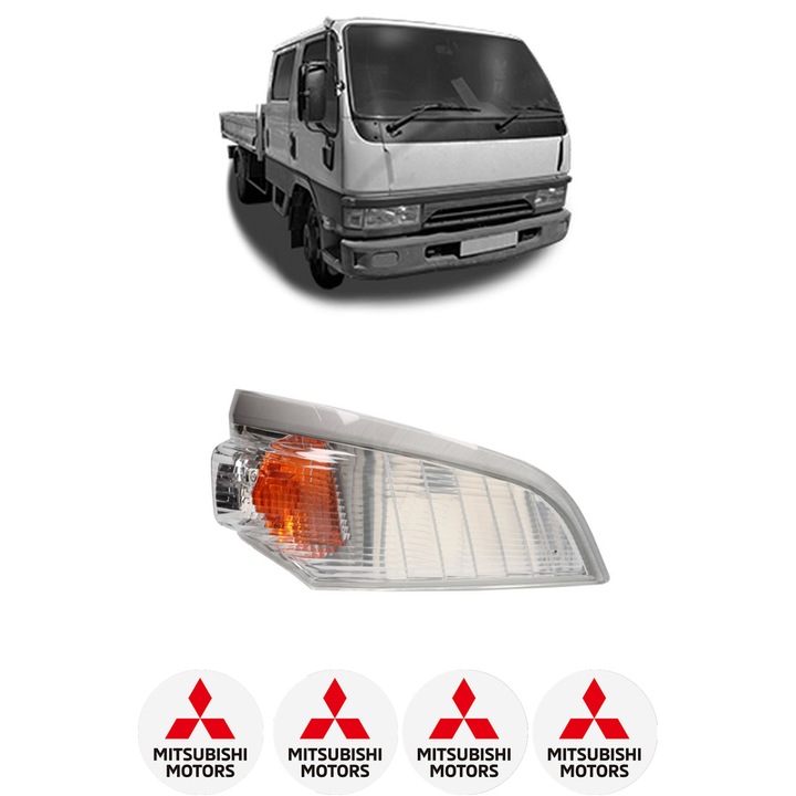 Semnalizator Fata Dreapta MITSUBISHI Canter (FE5, FE6) VI din 1986-2014, Auto, Depo, 4 Stickere auto cu MITSUBISHI