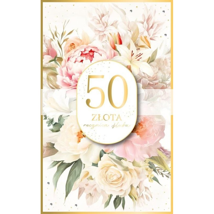 Felicitare Rocznica Slubu 50, Armin Style, zlocenie/srebrzenie, special, 10x15cm