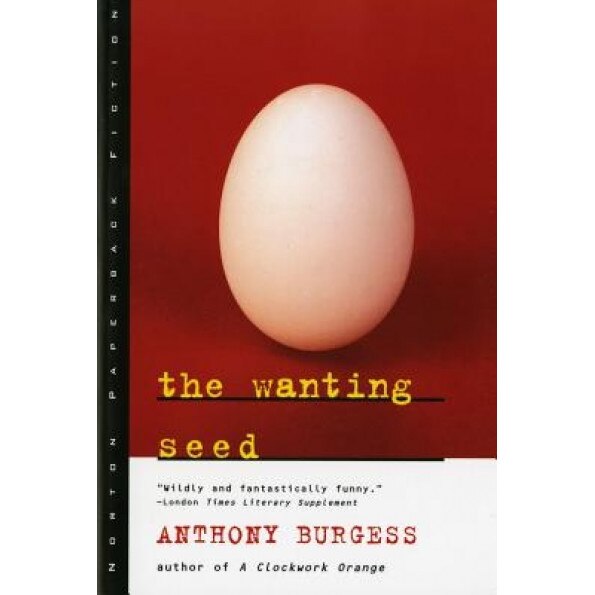 The Wanting Seed, ANTHONY BURGESS