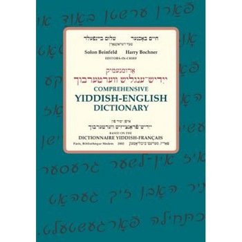 Comprehensive Yiddish-English Dictionary, Solon Beinfeld (Editor) Comprehensive Yiddish-English Dictionary, Solon Beinfeld (Editor)