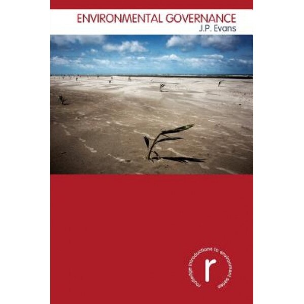 Environmental Governance, J. P. Evans (Author)